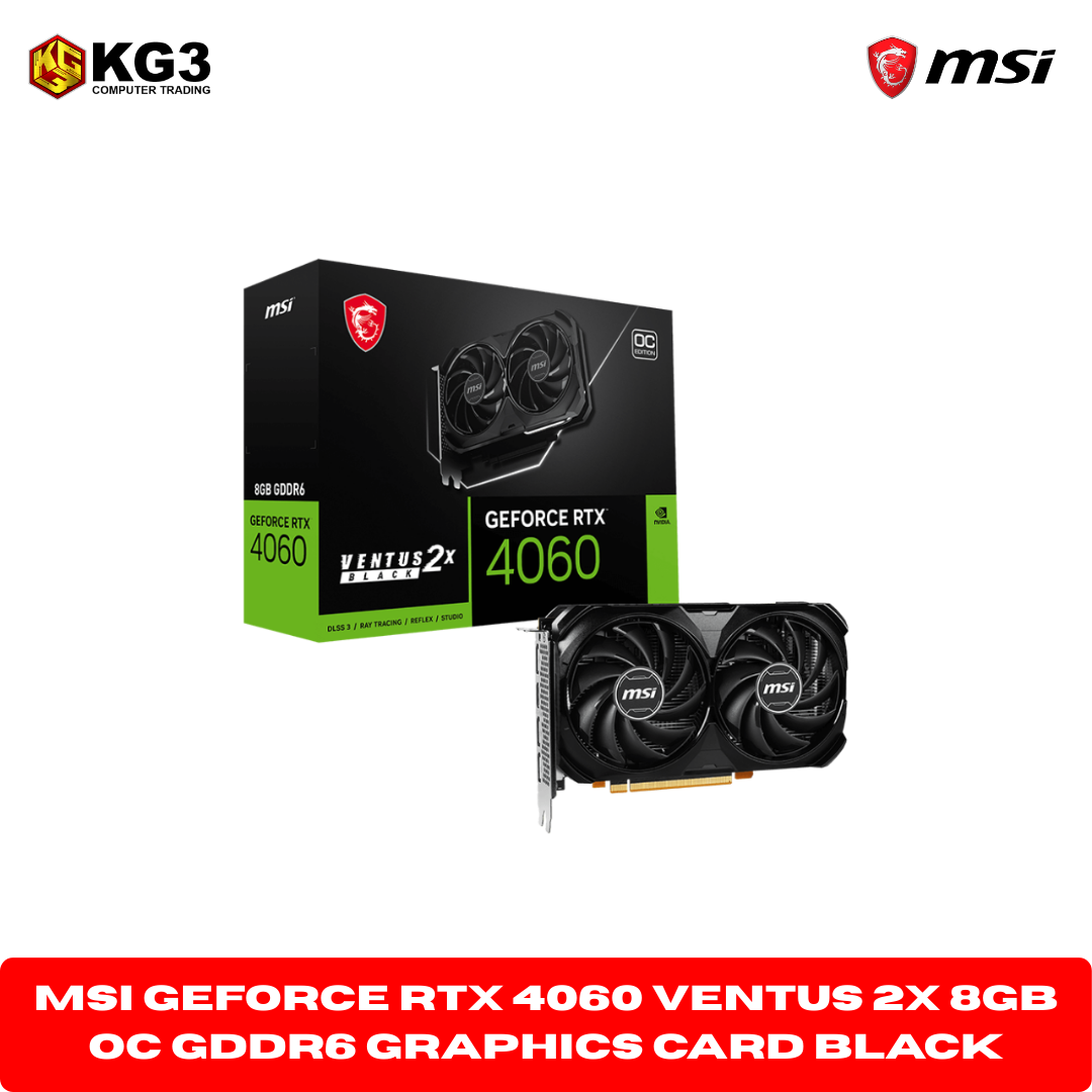 MSI GeForce RTX 4060 VENTUS 2X 8GB OC GDDR6 Graphics Card BLACK